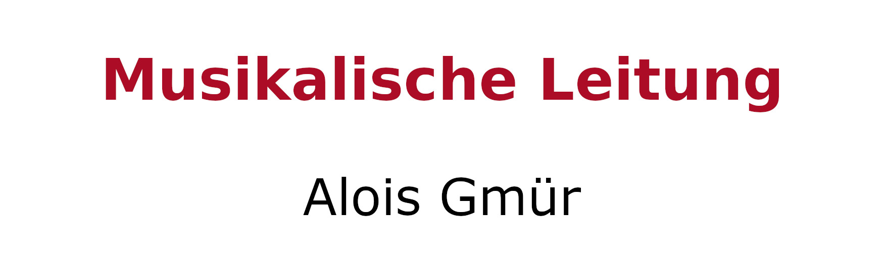 Musikalischer Leiter